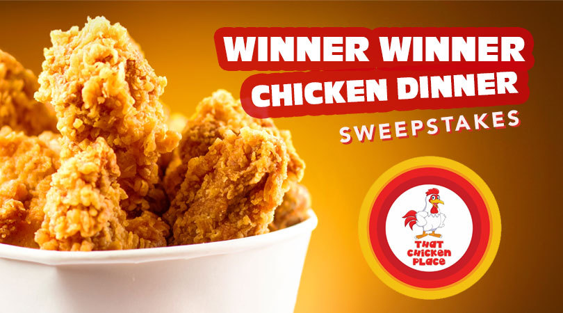 Winner Winner Chicken Dinner Sweepstakes - My Powell River Now